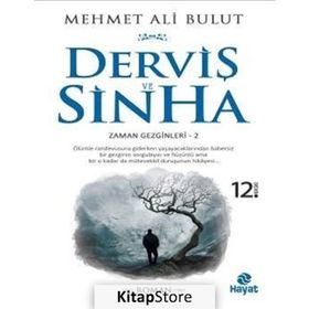 Derviş ve Sinha - Mehmet Ali Bulut