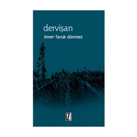 DERVİŞAN - ÖMER FARUK DÖNMEZ