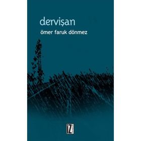 DERVİŞAN - ÖMER FARUK DÖNMEZ