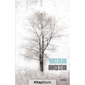 Dervişe Sitem - Hamza Çelenk