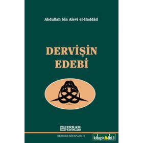 Dervişin Edebi - Abdullah bin Alevi el-Haddad el-Hadrami