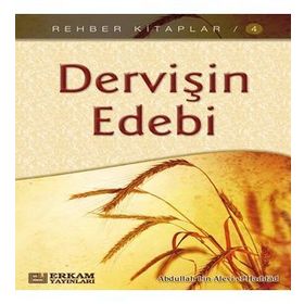 Dervişin Edebi - Abdullah bin Alevi el-Haddad el-Hadrami