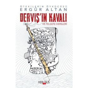 Derviş’in Kavalı ve Felsefe Dersleri - Ergür Altan