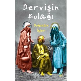 Dervişin Kulağı İthaki Yayınları