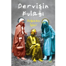 Dervişin Kulağı İthaki Yayınları