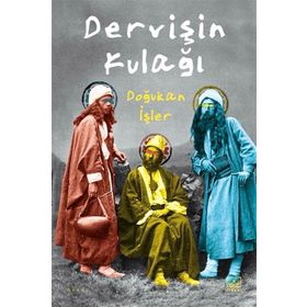Dervişin Kulağı İthaki Yayınları