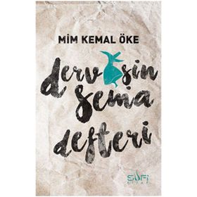 Dervişin Sema Defteri - Mim Kemal Öke