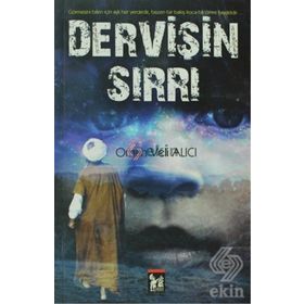 DERVİŞİN SIRRI - ORHAN VELI ALICI