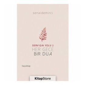 Dervişin Yolu 2-Her Gece Bir Dua - Senai Demirci
