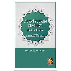 Dervişlerin Sevinci - Prof. Dr. Selami Şimşek