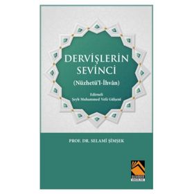Dervişlerin Sevinci - Prof. Dr. Selami Şimşek