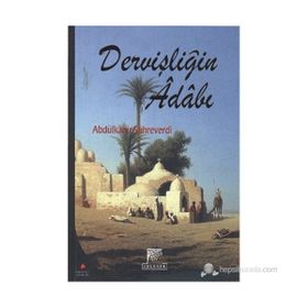 DERVİŞLİĞİN ADABI - SÜHREVERDİ