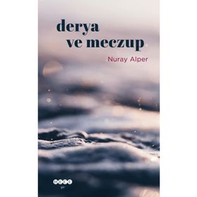 Derya ve Meczup - Nuray Alper