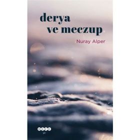 Derya ve Meczup - Nuray Alper