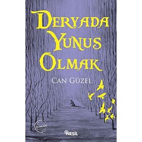 Deryada Yunus Olmak - Can Güzel