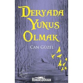 Deryada Yunus Olmak - Can Güzel