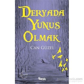 Deryada Yunus Olmak - Can Güzel