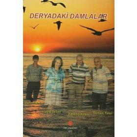 Deryadaki Damlalar - İbrahim Haholu Leyla Salbaş Fikret Dikmen Osman Tatar
