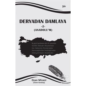 Deryadan Damlaya 2 - Anadolu’m - Taner Karataş