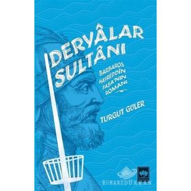 Deryalar Sultanı - Turgut Güler
