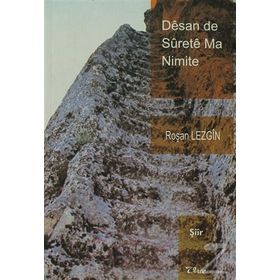 DESAN DE SURETA MA NIMITE - ROŞAN LEZGIN
