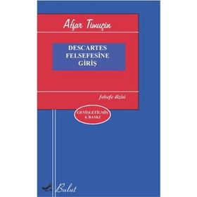 Descartes Felsefesine Giriş - İlyas Altuner
