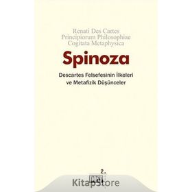 Descartes Felsefesinin İlkeleri ve Metafizik Düşünceler - Benedictus de Spinoza