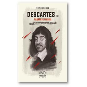 Descartes ile Yaşam ve Felsefe (Ciltli) Kitap