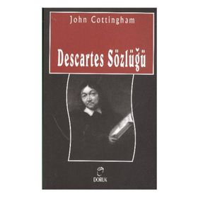 DESCARTES SÖZLÜĞÜ - JOHN COTTINGHAM
