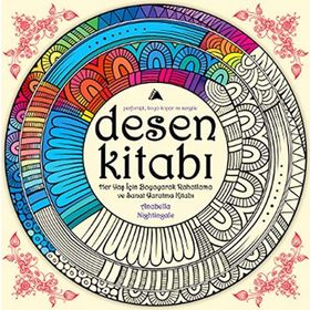 Desen Kitabı: Her Yaş İçin Boyayarak Rahatlama ve Sanat Yaratma Kitabı - Kolektif