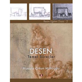 DESEN - TEMEL SÜREÇLER - MUSTAFA ORKUN MÜFTÜOĞLU