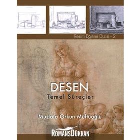 DESEN - TEMEL SÜREÇLER - MUSTAFA ORKUN MÜFTÜOĞLU