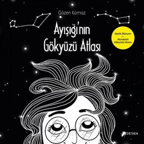 Desen Yayınları Ayışığı'nın Gökyüzü Atlası