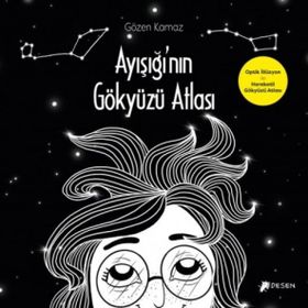 Desen Yayınları Ayışığı'nın Gökyüzü Atlası