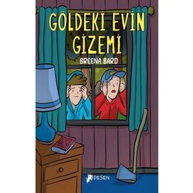 Desen Yayınları Göldeki Evin Gizemi