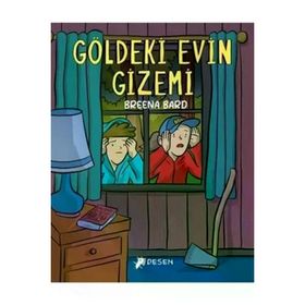 Desen Yayınları Göldeki Evin Gizemi