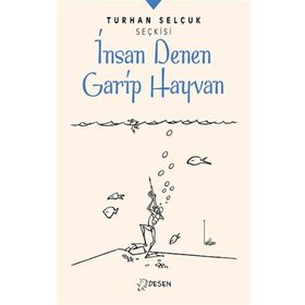 Desen Yayınları İnsan Denen Garip Hayvan