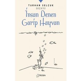 Desen Yayınları İnsan Denen Garip Hayvan