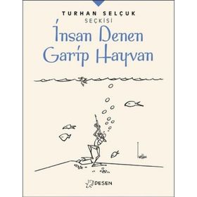 Desen Yayınları İnsan Denen Garip Hayvan