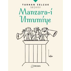 Desen Yayınları Manzara-i Umumiye Turhan Selçuk Seçkisi