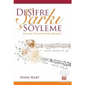 Deşifre Şarkı Söyleme Sevan Nart