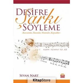 Deşifre Şarkı Söyleme Sevan Nart