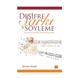 Deşifre Şarkı Söyleme Sevan Nart