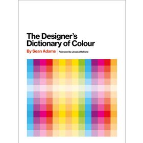 Designer's Dictionary of Colour UK Edition