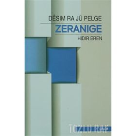 Desim Ra Jü Pelge Zeranige - Hıdır Eren