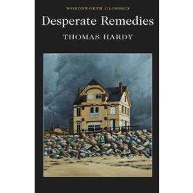 Desperate Remedies - Thomas Hardy