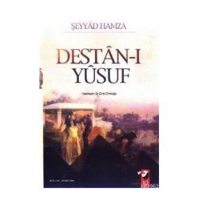 DESTAN-I YUSUF - ŞEYYAD HAMZA