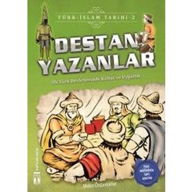 Destan Yazanlar-Türk İslam Tarihi 2 - Metin Özdamarlar