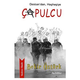 Destan'dan, Haşhaşiye Çapulcu - Bekir Öztürk