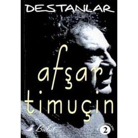 DESTANLAR -2 - AŞFAR TİMUÇİN